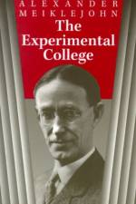The Experimental College af Alexander Meiklejohn