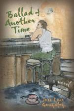 Ballad of Another Time af Jose Luis Gonzalez
