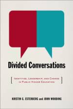 Divided Conversations af Kristin G. Esterberg