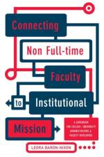 Connecting Non Full-time Faculty to Institutional Mission af Leora Baron-Nixon
