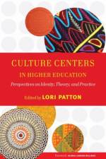 Culture Centers in Higher Education af Gloria