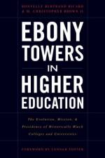 Ebony Towers in Higher Education af Ronyelle Bertrand Ricard