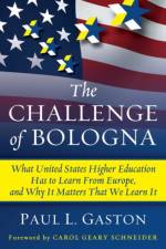 The Challenge of Bologna af Paul L. Gaston