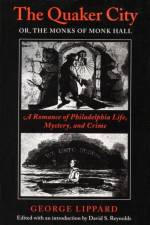 The Quaker City af George Lippard