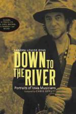 Down to the River af Sandra Louise Dyas
