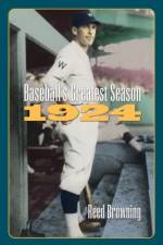 Baseball's Greatest Season, 1924 af Reed Browning