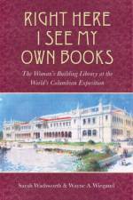 Right Here I See My Own Books af Sarah Wadsworth