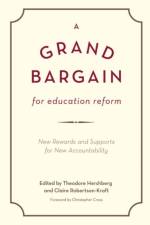 A Grand Bargain for Education Reform