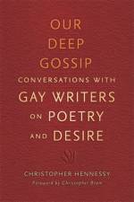 Our Deep Gossip af Christopher Hennessy