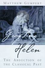 Grafting Helen af Matthew Gumpert