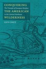 Conquering the American Wilderness af Guy Chet