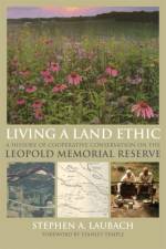 Living a Land Ethic af Stephen A. Laubach