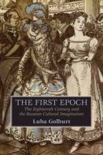 The First Epoch af Luba Golburt