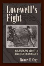 Lovewell's Fight af Robert E. Cray