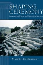 Shaping Ceremony af Mary B. Hollinshead
