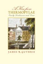 A Kiss from Thermopylae af James R. Guthrie