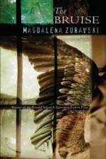 The Bruise af Magdalena Zurawski