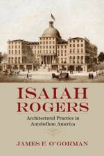 Isaiah Rogers af James F. O'Gorman
