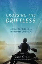 Crossing the Driftless af Lynne Diebel