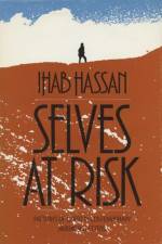 Selves at Risk af Ihab Hassan