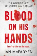 Blood on his Hands af Ian McFadyen