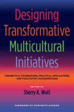 Designing Transformative Multicultural Initiatives