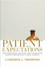 Patient Expectations af Catherine L. Thompson
