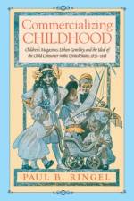 Commercializing Childhood af Paul B. Ringel