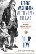 George Washington Written Upon the Land af Philip Levy