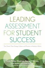 Leading Assessment for Student Success af Rosie Phillips Bingham