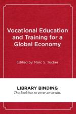 Vocational Education and Training for a Global Economy