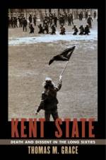 Kent State af Thomas M. Grace