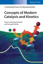 Concepts of Modern Catalysis and Kinetics af I. (Technical University of Denmark Chorkendorff