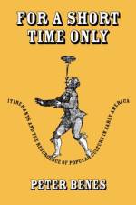 For a Short Time Only af Peter Benes