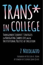 Trans* in College af Z Nicolazzo