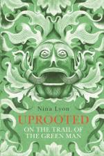 Uprooted af Nina Lyon