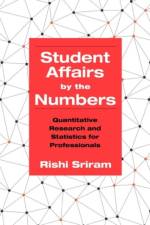 Student Affairs by the Numbers af Rishi Sriram