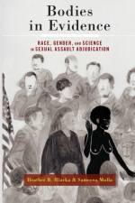 Bodies in Evidence af Heather R. Hlavka
