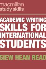Academic Writing Skills for International Students af Siew Hean (University of Auckland Read