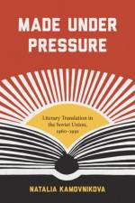 Made Under Pressure af Natalia Kamovnikova