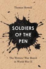 Soldiers of the Pen af Thomas Howell