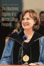 The Educational Odyssey of a Woman College President af Joanne V. Creighton