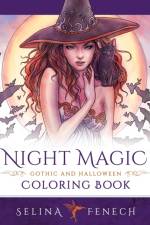 Night Magic - Gothic and Halloween Coloring Book af Selina Fenech