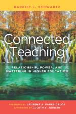 Connected Teaching af Harriet L. Schwartz