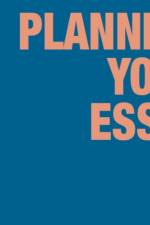 Planning Your Essay af Janet (Students Services Godwin