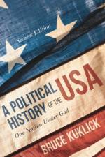 A Political History of the USA af Bruce (USA) Kuklick