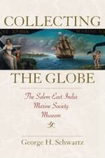 Collecting the Globe af George H. Schwartz