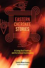 Eastern Cherokee Stories af Sandra Muse Isaacs