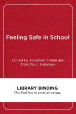 Feeling Safe in School