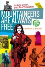 Mountaineers Are Always Free af Rosemary V. Hathaway